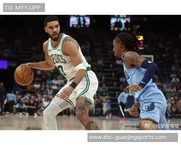 凯尔特人对阵灰熊的精彩对决分析与赛季展望